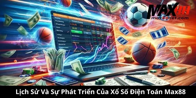 Xổ số điện toán – Cách chơi, giải thưởng và mẹo trúng lớn 1 Lịch Sử Và Sự Phát Triển Của Xổ Số Điện Toán Max88
